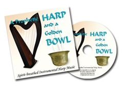 A Prophetic Harp and a Golden Bowl CD 1