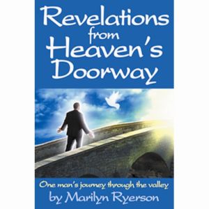 Revelations From Heaven's Doorway