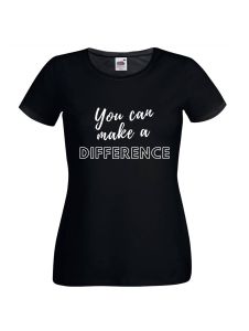 You Can Make A Difference - Women's